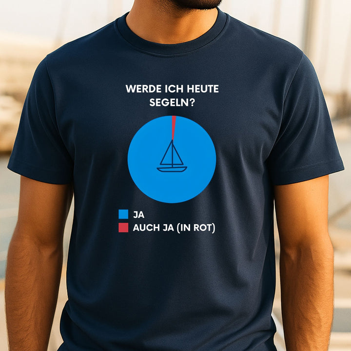 Werde ich heute segeln? – Unisex Premium Bio Shirt